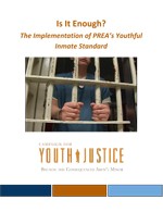 Is it Enough: Implementation of PREA’s Youthful Inmate Standard