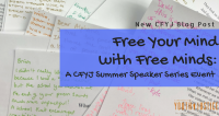 Free Your Mind with Free Minds: A CFYJ Summer Speaker Series Event