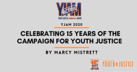 YJAM 2020: Celebrating 15 Years of the Campaign for Youth Justice