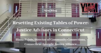 Resetting Existing Tables of Power: Justice Advisors in Connecticut